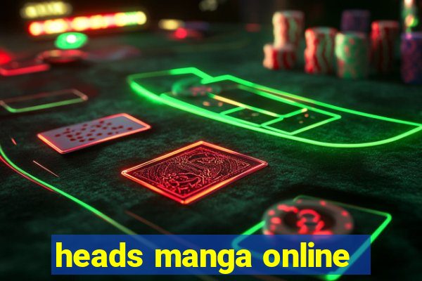 heads manga online